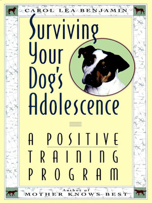 cover image of Surviving Your Dog's Adolescence